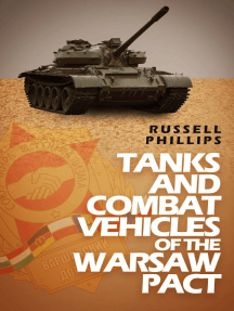 Tanks and Combat Vehicles of the Warsaw Pact: Weapons and Equipment of the Warsaw Pact, #1