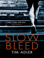 Slow Bleed