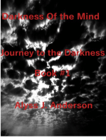 Darkness of the Mind Book #1 Journey to the Darkness Series