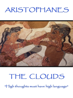 The Clouds: "High thoughts must have high language"