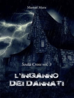 Soala Cross vol. 3 - L'inganno dei dannati