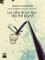 La vita è un tiro da tre punti