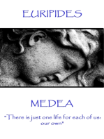 Medea: "There is just one life for each of us: our own"