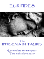 The Iphigenia in Taurus: "Among mortals second thoughts are wisest"