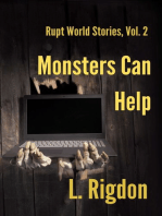 Rupt World Stories Volume 2: Monsters Can Help