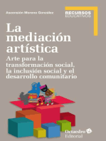 La mediación artística: Arte para la transformación social, la inclusión social y el trabajo comunitario