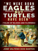 "We Were Born Aegles, But Turtles Have Been"