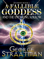 A Fallible Goddess and The Enduring Sorrow (Journey Book 4)