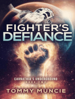 Fighter's Defiance: Carnathia's Underground, #2