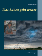 Das Leben geht weiter: Erinnerungen