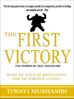 The First Victory: The Power of Self-Discipline