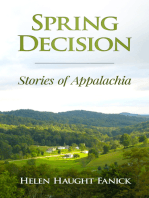 Spring Decision: Stories of Appalachia