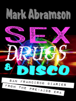 Sex, Drugs & Disco: San Francisco Diaries From the Pre-AIDS Era