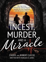 Incest, Murder and a Miracle