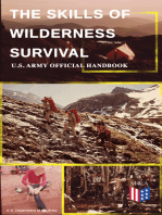 The Skills of Wilderness Survival - U.S. Army Official Handbook: How to Fight for Your Life - Become Self-Reliant and Prepared: Learn how to Handle the Most Hostile Environments, How to Find Water & Food, Build a Shelter, Create Tools & Weapons…