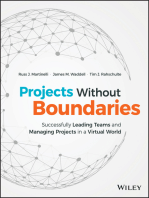 Projects Without Boundaries: Successfully Leading Teams and Managing Projects in a Virtual World