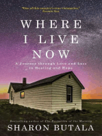 Where I Live Now: A Journey through Love and Loss to Healing and Hope