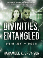 Divinities, Entangled (Eve of Light, Book II)