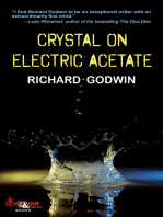 Crystal on Electric Acetate