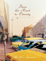 Down the Road to Eternity: New & Selected Fiction