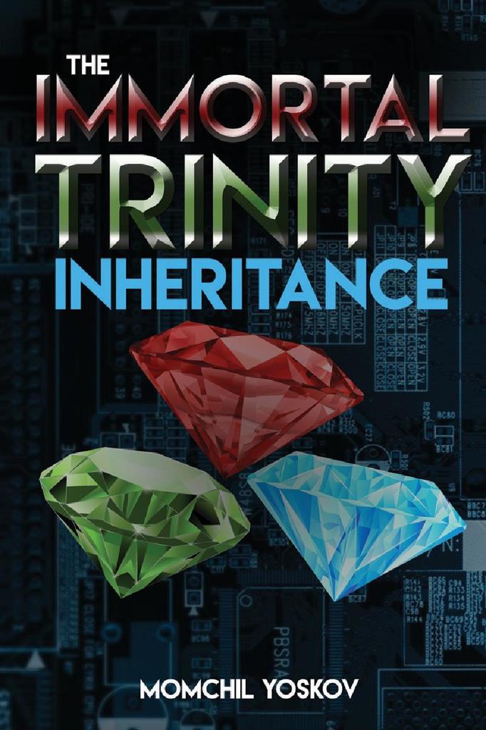 The Immortal Trinity: Inheritance by Momchil Yoskov (Ebook) - Read free ...