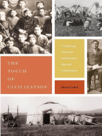 "The Touch of Civilization": Comparing American and Russian Internal Colonization