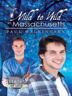 Mild to Wild in Massachusetts