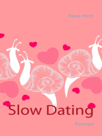 Slow Dating