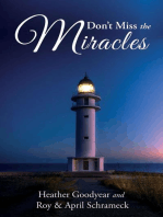 Don't Miss the Miracles