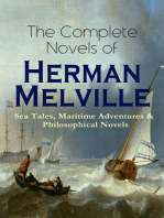 The Complete Novels of Herman Melville: Sea Tales, Maritime Adventures & Philosophical Novels: Moby-Dick, Typee, Omoo, Mardi, Redburn, White-Jacket, Pierre, Israel Potter, The Confidence-Man & Billy Budd, Sailor
