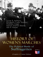 History of Women's Marches – The Political Battle of Suffragettes (Complete 6 Volume Edition)