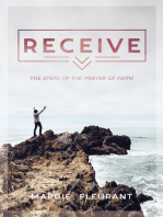 Receive: The Steps of the Prayer of Faith