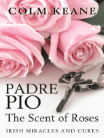 Padre Pio - The Scent of Roses