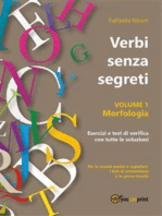 Verbi senza segreti. Volume 1. Morfologia