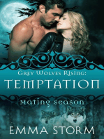 Temptation: Grey Wolves Rising, #1