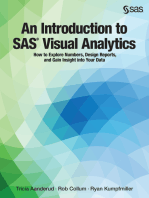 An Introduction to SAS Visual Analytics: How to Explore Numbers, Design Reports, and Gain Insight into Your Data