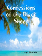 Confessions of the Black Sheep
