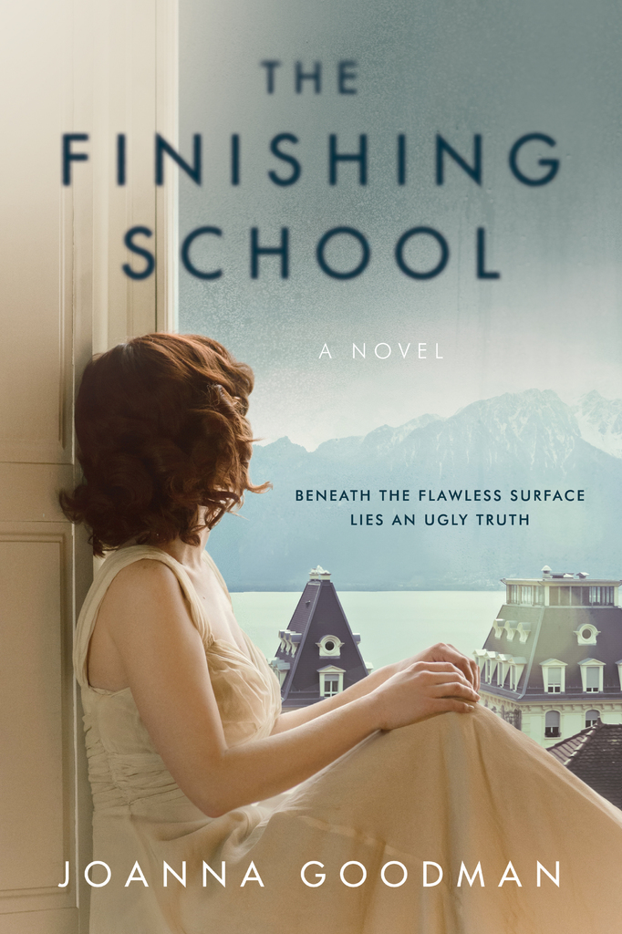 The Finishing School by Joanna Goodman Book Read Online