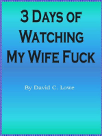 3 Days of Watching My Wife