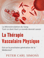 La Thérapie Vasculaire Physique - Est-ce la prochaine génération de la Médecine?: La Microcirculation du Sang - Tout ce dont tout Le monde devrait savoir