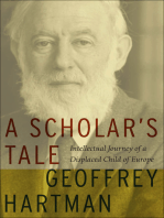 A Scholar's Tale: Intellectual Journey of a Displaced Child of Europe