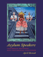 Asylum Speakers: Caribbean Refugees and Testimonial Discourse