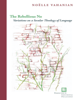 The Rebellious No: Variations on a Secular Theology of Language