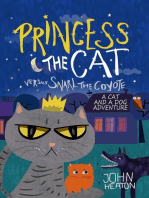 Princess the Cat versus Snarl the Coyote: A Cat and Dog Adventure: Princess the Cat, #1