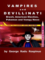 Vampires and Devillinati - Brexit, American Election, Pokémon and Vampy News