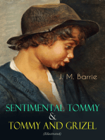 Sentimental Tommy & Tommy and Grizel (Illustrated): Tale of a Young Orphan Boy Growing up in London & Scotland