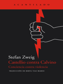 Castellio contra Calvino: Conciencia contra violencia