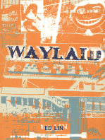 Waylaid