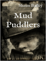 Mud Puddlers