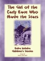 THE GIRL FROM THE EARLY RACE WHO MADE THE STARS - An African Folk Tale: Baba Indaba Children's Stories - Issue 16